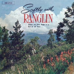 vinyl LP Ernest Ranglin Softly With Ranglin   (180 gram.vinyl)