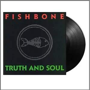 vinyl LP FISHBONE - TRUTH AND SOUL