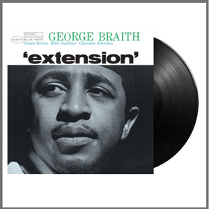 vinyl LP GEORGE BRAITH Extension (Blue Note Classic / 180gr.)