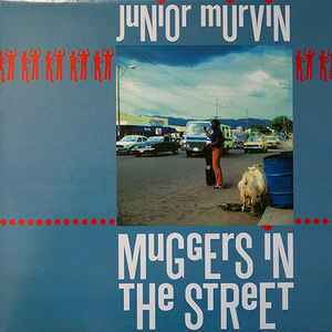 vinyl LP JUNIOR MURVIN Muggers In the Street