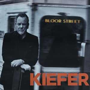 vinyl LP Kiefer Sutherland - Bloor Street