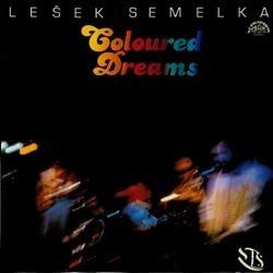 vinyl LP LEŠEK SEMELKA Coloured Dreams (LP bazár)