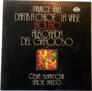 vinyl LP Maurice Ravel - Česká Filharmonie, Serge Baudo – Dafnis A Chloé / La Valse / Bolero / Alborada Del Gracioso (LP bazár)