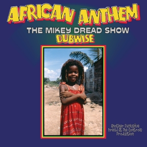 vinyl LP MIKEY DREAD AFRICAN ANTHEM DUBWISE (THE MIKEY DREAD SHOW) (180 gram.vinyl)