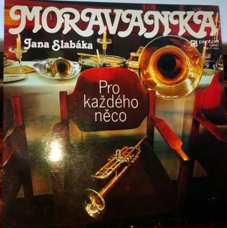 vinyl LP Moravanka Jana Slabáka – Pro Každého Něco