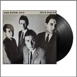 vinyl LP Nine Below Zero – Third Degree (pôvodné vydanie)