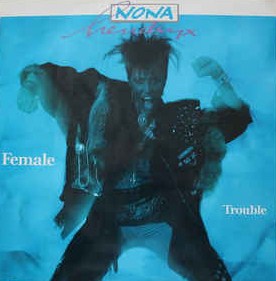 vinyl LP NONA HENDRYX Femae Trouble (LP bazar)