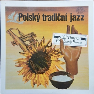 vinyl LP Old Timers  Sandy Brown  Polský Tradiční Jazz (LP bazár)