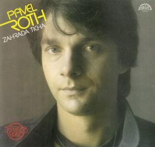 vinyl LP Pavel Roth  Rotor Zahrada Ticha (LP bazár)