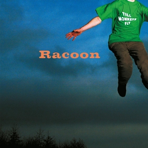 vinyl LP RACOON Till Monkeys Fly (180 gramový vinyl/colured vinyl)