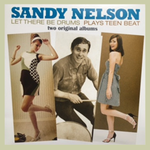 vinyl LP Sandy Nelson ‎Let There Be Drums + Plays Teen Beat (180 gram.vinyl)