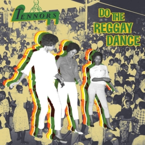 vinyl LP Tennors Do The Reggay Dance  (Record Store Day 2020)