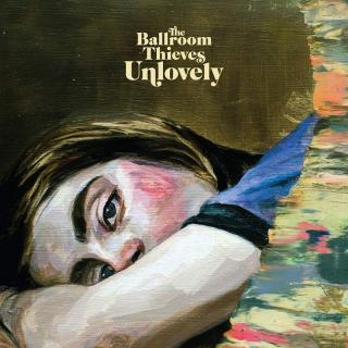 vinyl LP THE BALLROOM THIEVES UNLOVELY