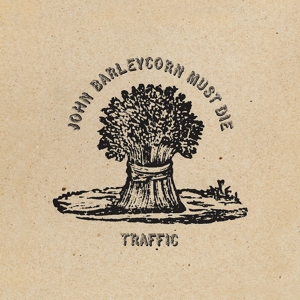 vinyl LP Traffic John Barleycorn Must Die (180 gram.vinyl)