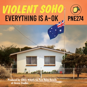 vinyl LP Violent Soho Everything is A-Ok  (180 gram.vinyl)