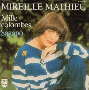 vinyl SP singel Mireille Mathieu – Mille Colombes / Sagapo (LP bazar)