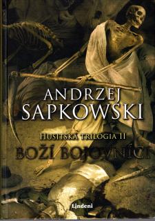 A - Boží bojovníci - Husitská triloógia 2 [Sapkowski Andrzej]