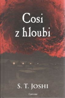 A - Cosi z hloubi [Joshi S. T.]