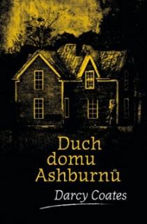 A - Duch domu Ashburnů [Coates Darcy] (Strašidelné domy 1)