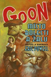 A - Goon 7: Místo bolesti a žalu [Powell Eric]