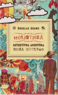 A - Holistická detektívna agentúra Dirka Gentlyho SK [Adams Douglas]