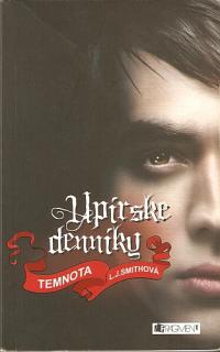 A - Upírske denníky – Temnota [Smith L.J.]