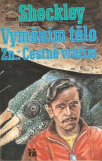 A - Vyměním tělo Zn.: Čestně vrátím [Sheckley Robert]