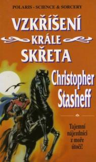 A - Vzkříšení krále Skřeta [Stasheff Christopher]