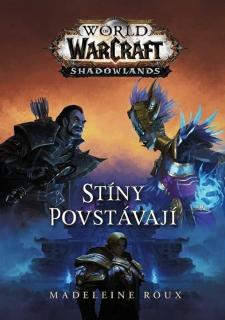 A - WoW Shadowlands: Stíny povstávají [Roux Madeleine]