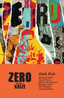 A - Zero 1: Krize [Kot Aleš]