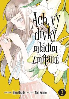 Ach, vy dívky mládím zmítané 03 [Okada Mari]