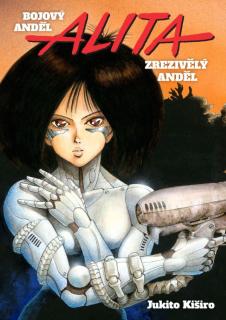 Alita 1: Zrezivělý anděl [Kiširo Jakito]