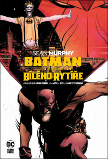 Batman: Prokletí Bílého rytíře [Murphy Sean]