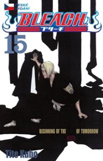 Bleach 15: Beginning of the Death.. CZ [Tite Kubo]