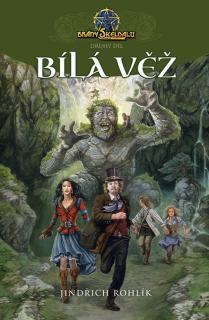 Brány Skeldalu 2: Bílá věž [Rohlík Jindřich]