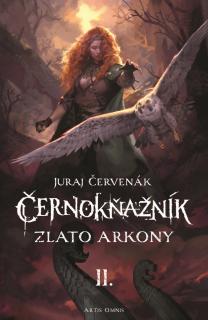 Černokňažník II: Zlato Arkony [Červenák Juraj]