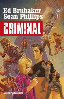 Criminal 3: Noční rozhodnutí [Brubaker Ed]