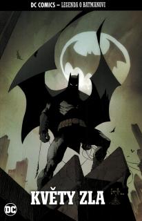 DC Comics - Legenda o Batmanovi 29: Květy zla (Chronologické řazení v sérii: 78)