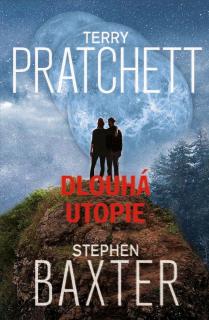 Dlouhá Utopie [Pratchett Terry, Baxter Stephen]