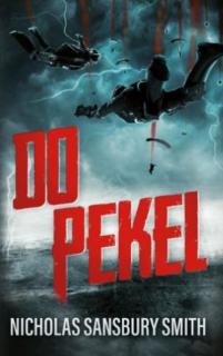 Do pekel [Smith Nicholas Sansbury]