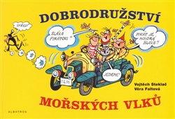 Dobrodružství Mořských vlků [Steklač Vojtěch, Faltová Věra]