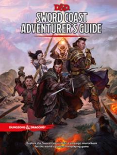 Dungeons &amp; Dragons: Sword Coast Adventurer’s Guide