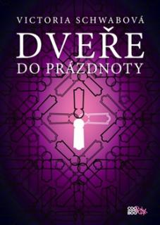 Dveře do prázdnoty [Schwabová Victoria]