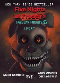 Five Nights at Freddy 5: Aport [Cawthon Scott] (Fazbear Frights #2)
