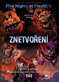 Five Nights at Freddy: Znetvoření (komiks) [Cawthon Scott]