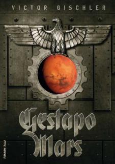 Gestapo Mars [Gischler Victor]