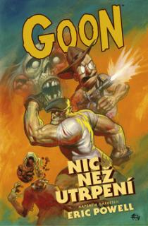 Goon 1: Nic než utrpení[Powell Eric]