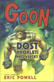 Goon 8: Dost prokletí pro všechny [Powell Eric]