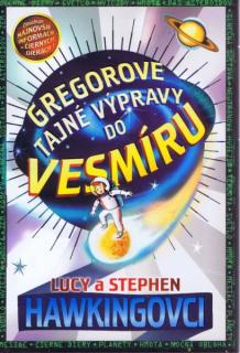 Gregor 1: Gregorove tajné výpravy do vesmíru BV [Hawking Lucy, Hawking Stephen]