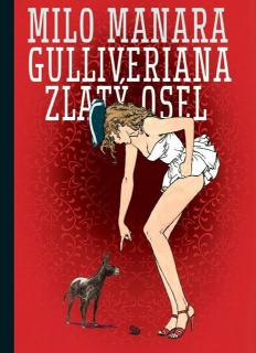 Gulliveriana, Zlatý osel [Manara Milo]